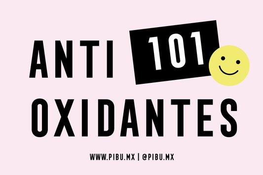 ANTIOXIDANTES 101: ¡Que nunca falten en tu rutina!